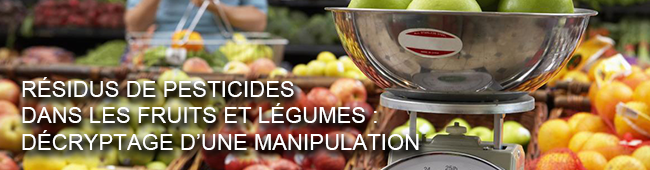 Résidus de pesticides dans les fruits et légumes : décryptage d’une manipulation - Show images